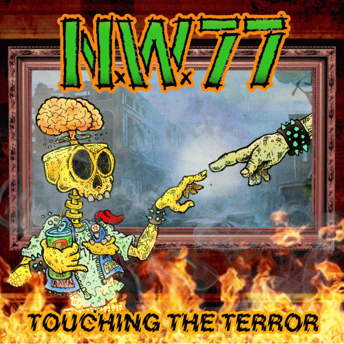 N.W.77 : Touching the Terror